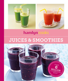 Hamlyn Cooks: Juices & Smoothies by Hamlyn, 9780600639336