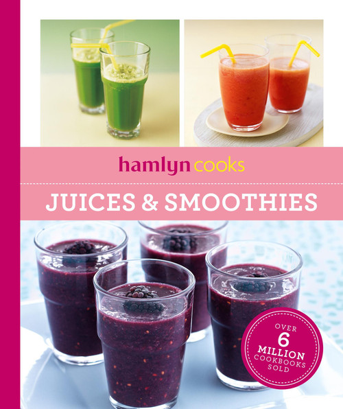 Hamlyn Cooks: Juices & Smoothies by Hamlyn, 9780600639336