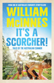 It's a Scorcher! by William McInnes, 9780733652912