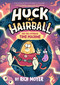 Huck 'N' Hairball and the Litterbox Time Machine by Rich Moyer, 9781454957683