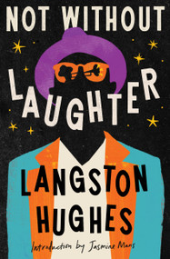 Not Without Laughter - 9781454964797 by Langston Hughes, Jasmine Mans, 9781454964797
