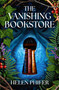 The Vanishing Bookstore by Helen Phifer, 9781538776988