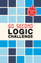 60 Second Logic Challenge by Roland Hall, 9781805701453