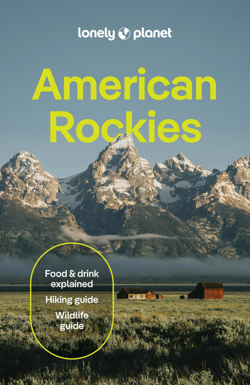 Lonely Planet American Rockies by Christopher Pitts, Anthony Ham, Liza Prado, 9781837588169