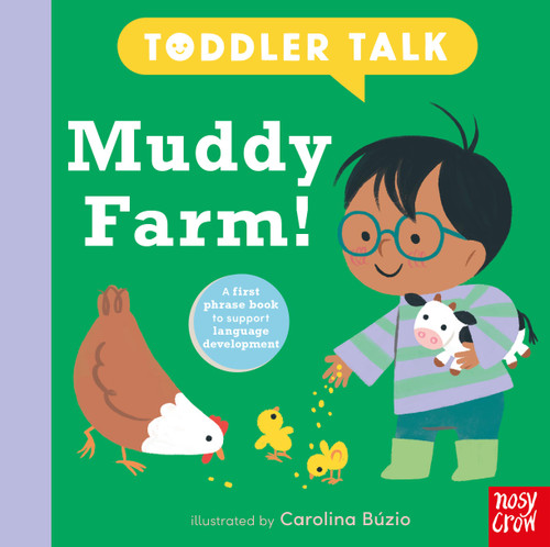 Toddler Talk: Muddy Farm! by Carolina Búzio, Nosy Crow Ltd, 9798887773094