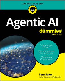 Agentic AI For Dummies by Pam Baker, 9781394379606