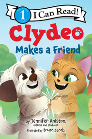 Clydeo Makes a Friend by Jennifer Aniston, Bruno Jacob, 9780063372436