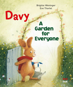 Davy: A Garden for Everyone by Brigitte Weninger, Eve Tharlet, 9780735845961
