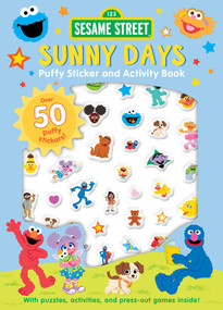 Sesame Street: Sunny Days Puffy Sticker and Activity Book (A Sesame Street Elmo and Friends Sticker Coloring and Activity Book for Kids) by BuzzPop, 9781499819533