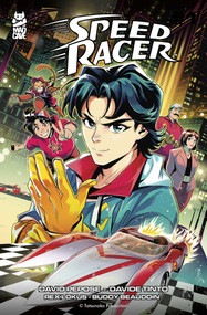 Speed Racer Vol. 1 by David Pepose, Davide Tinto, Rex Lokus, Buddy Beaudoin, 9781545823422