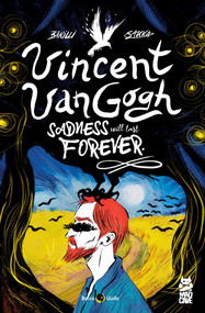 Vincent Van Gogh (Sadness Will Last Forever) by Francesco Barilli, Sakka, 9781545823453