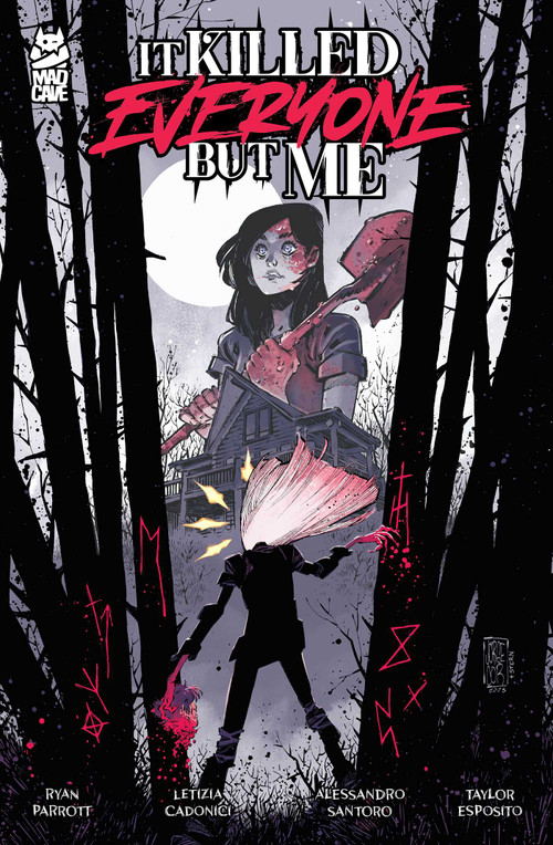 It Killed Everyone But Me by Ryan Parrott, Letizia Cadonici, Alessandro Santoro, Taylor Esposito, 9781545823644
