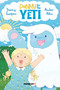 Penny and the Yeti by Jimmy Gaspero, Amber Akin, Amber Akin, 9781545823804