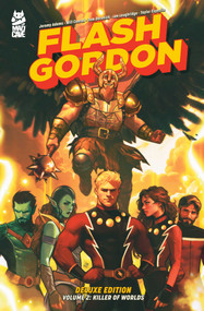 Flash Gordon Vol. 2 Deluxe Edition (Killer of Worlds) by Jeremy Adams, Will Conrad, Tom Derenick, Lee Loughridge, Taylor Esposito, 9781545823934