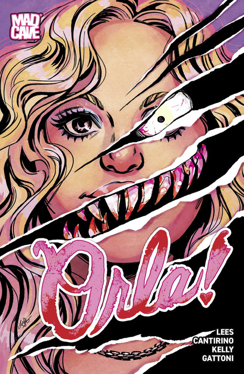 Orla! by John Lees, Sally Cantirino, Dearbhla Kelly, Lucas Gattoni, 9781545824092