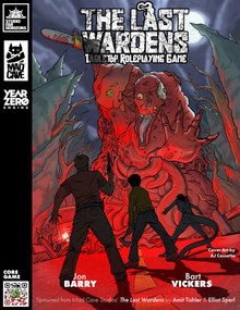 The Last Wardens Table Top Role Playing Game by Jon Barry, Bart Vickers, 9781545824306