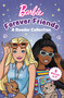 Barbie: Forever Friends - A Reader Collection by Mattel, 9781640365902