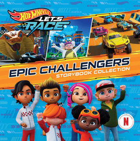 Hot Wheels Let's Race: Epic Challengers Storybook Collection by Mattel, 9781640365926