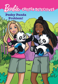 Barbie: Pesky Panda Problem! (Critter Detectives) by Molly Hodgin, Fernando Güell, 9781640365995