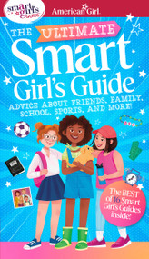 Ultimate Smart Girl's Guide to Being Your Best by Aubre Andrus, Patti Kelley Criswell, Patricia Daniels, Erin Falligant, Nancy Holyoke, Darcie Johnston, Amy Lynch, Therese Kauchak Maring, Julie Williams Montalbano, Melissa Seymour, Deanna Singh, Judy Woodburn, Laurie  Zelinger, Elisa Chavarri, Stevie Lewis, Brenna Hansen, Cathi Mingus, Brigette Barrager, Shellene Rodney, Angela Martini, Julia Bereciartu, Brenna Vaughan, Maike Plenzke, Jennifer Kalis, 9781683372523