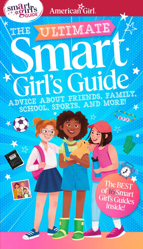 Ultimate Smart Girl's Guide to Being Your Best by Aubre Andrus, Patti Kelley Criswell, Patricia Daniels, Erin Falligant, Nancy Holyoke, Darcie Johnston, Amy Lynch, Therese Kauchak Maring, Julie Williams Montalbano, Melissa Seymour, Deanna Singh, Judy Woodburn, Laurie  Zelinger, Elisa Chavarri, Stevie Lewis, Brenna Hansen, Cathi Mingus, Brigette Barrager, Shellene Rodney, Angela Martini, Julia Bereciartu, Brenna Vaughan, Maike Plenzke, Jennifer Kalis, 9781683372523