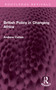 British Policy in Changing Africa by Andrew Cohen, 9781032605623