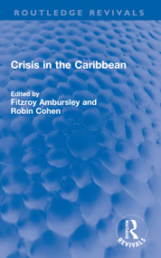 Crisis in the Caribbean by Fitzroy Ambursley, Robin Cohen, 9781032703503