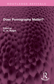 Does Pornography Matter? by C H Rolph, 9781032564456