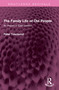 The Family Life of Old People (An Inquiry in East London) by Peter Townsend, 9781032560373