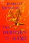 The Debtor's Game (A Novel) by Isabelle Mongeau, 9798217092147