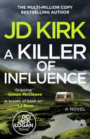 A Killer of Influence by JD Kirk, 9798217253210