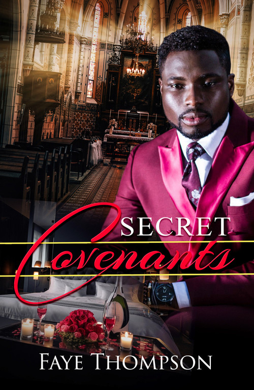 Secret Covenants by Faye Thompson, 9781645567462