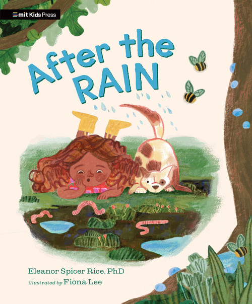 After the Rain by Eleanor Spicer Rice, Fiona Lee, 9781536236385