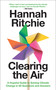 Clearing the Air (A Hopeful Guide to Solving Climate Change in 50 Questions and Answers) by Hannah Ritchie, 9780262052740