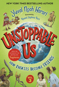 Unstoppable Us, Volume 3: How Enemies Become Friends - 9798217115686 by Yuval Noah Harari, Ricard Zaplana Ruiz, 9798217115686