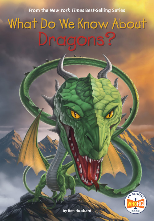 What Do We Know About Dragons? by Ben Hubbard, Who HQ, Andrew Thomson, 9798217050352