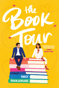 The Book Tour (A Novel) by Emily Ohanjanians, 9780593984758