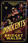 The Innocents by Bridget Walsh, 9781805335818