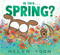 Is This . . . Spring? by Helen Yoon, Helen Yoon, 9781536237979
