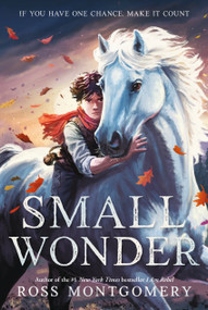 Small Wonder - 9781536252026 by Ross Montgomery, 9781536252026