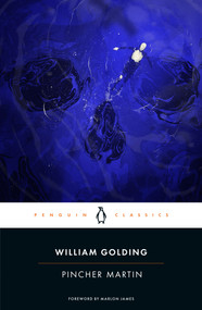 Pincher Martin by William Golding, Marlon James, Rachel Greenwald Smith, 9780143138792