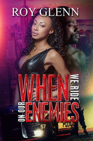 When We Ride on Our Enemies by Roy Glenn, 9781645567615
