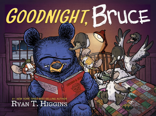 Goodnight, Bruce by Ryan T. Higgins, 9781368108737