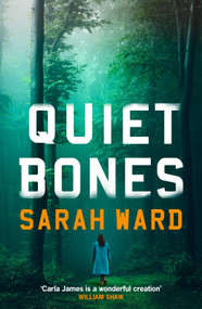 Quiet Bones by Sarah Ward, 9798217253203