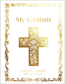 My Baptism (Hardcover Baptism Gift with Journal Pages, Prayers & Photo Pages) - 9798217133963 by DK, 9798217133963