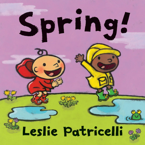 Spring! by Leslie Patricelli, Leslie Patricelli, 9781536230031