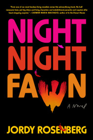 Night Night Fawn (A Novel) by Jordy Rosenberg, 9780593448007