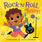 Rock 'n' Roll, Baby! by David McMullin, Allison Black, 9780593904978