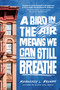 A Bird in the Air Means We Can Still Breathe - 9780593486504 by Mahogany L. Browne, 9780593486504
