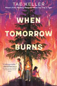 When Tomorrow Burns - 9780593485583 by Tae Keller, 9780593485583